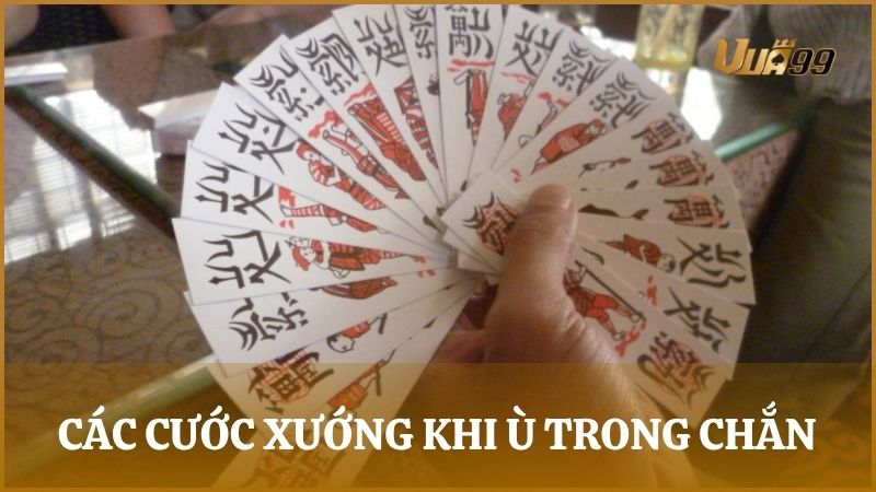 Các cước xướng khi ù khi tham gia Chắn tại Vua99